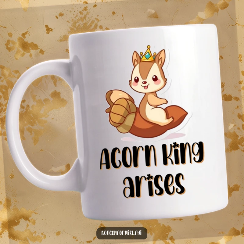 Funny mug featuring a mischievous squirrel king with a tiny crown riding a rolling acorn downhill, perfect quirky gift.