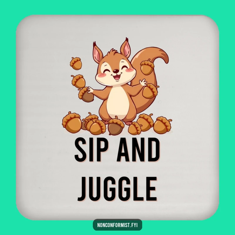 Funny Squirrel Juggling Acorns Coaster - Protect Surfaces with Hilarious Style