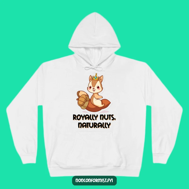 Funny Squirrel King Hoodie - Cozy Acorn Ride Sweatshirt - Humorous Gift