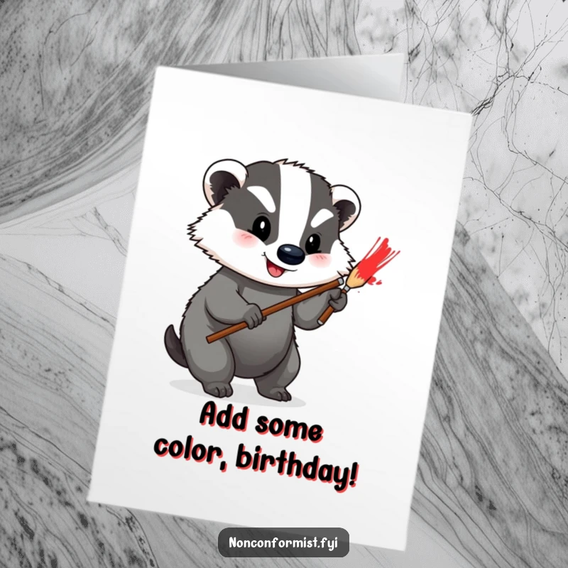Funny Free Printable Birthday Card of a happy badger painting a bright red stripe on grey fur, symbolizing a colorful celebration.
