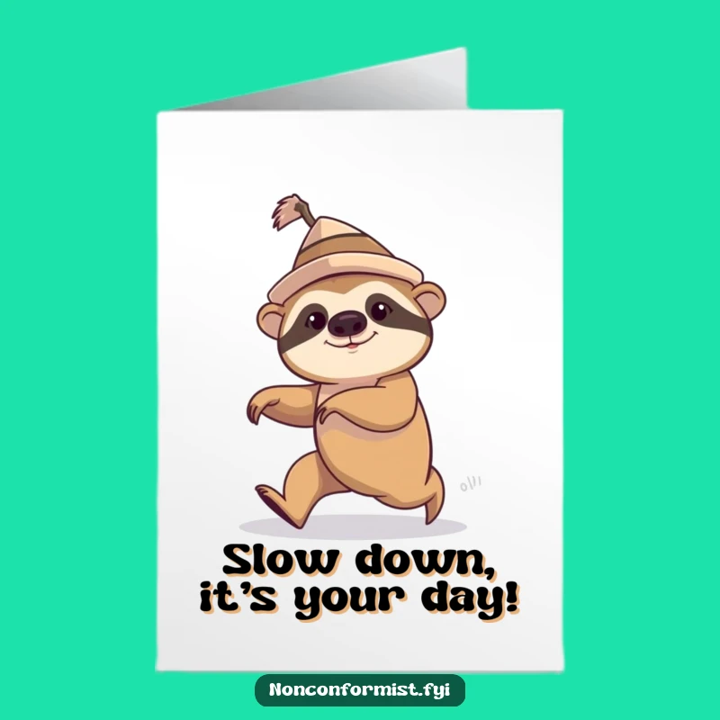 Free Printable Sloth Birthday Card: Funny Sloth Speed Walk Greeting, Perfect Downloadable Gift