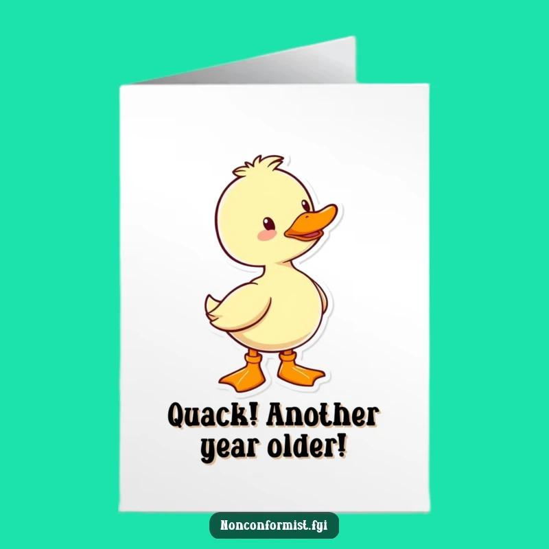 Free Printable Birthday Card: Cheerful Duck's Single Boot - Funny Downloadable Gift