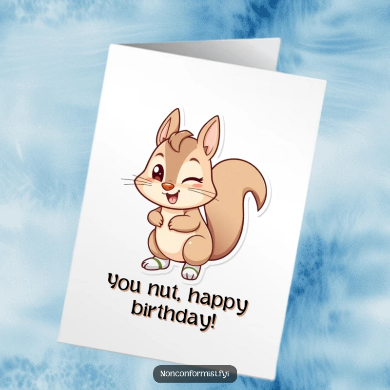 Funny Free Printable Birthday Card: a mischievous squirrel winks, wearing mismatched socks, ready for fun.