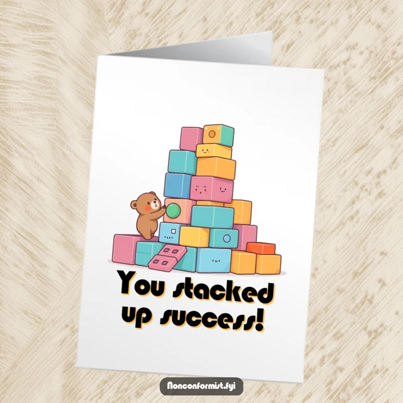 Funny Free Printable Congrats Card: Bear's lopsided block tower, symbolizing a unique and accomplished build.