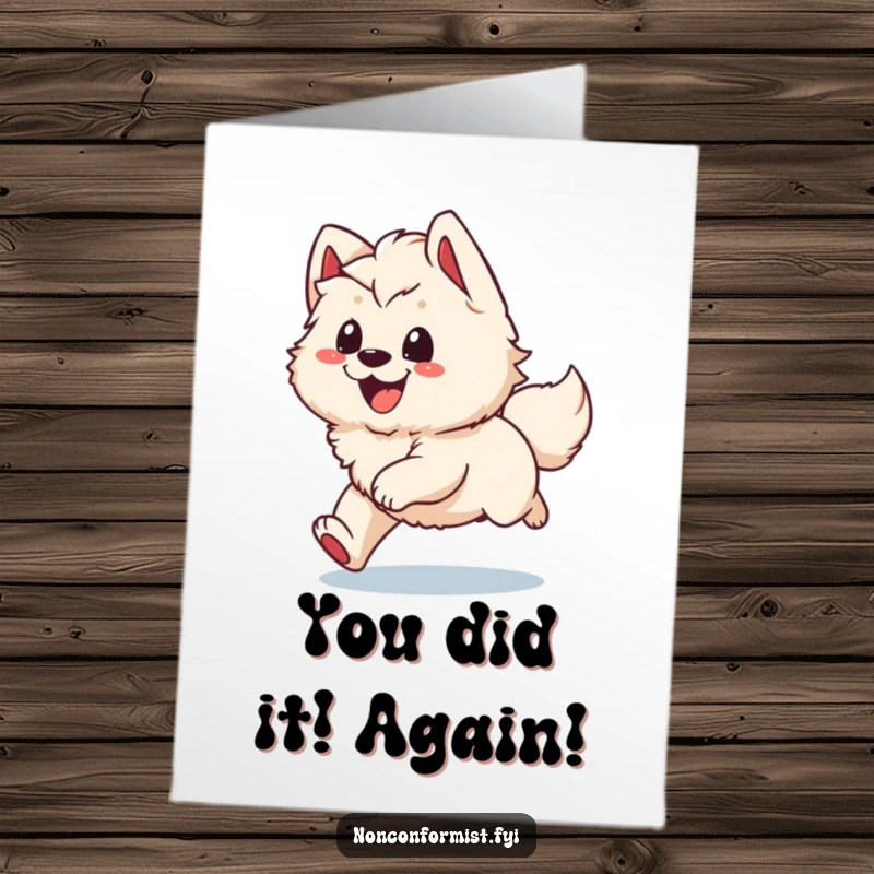 Funny Free Printable Congrats Card: Excited dog spinning in circles, a joyful and humorous way to say congratulations.