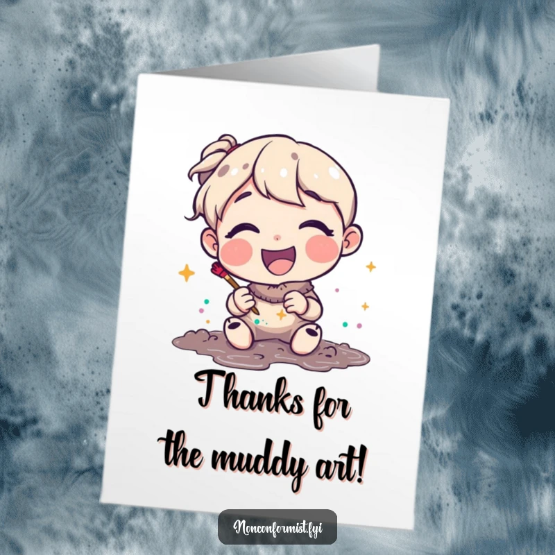 Funny Free Printable Thank You Card: Joyful character looking pleased, covered in glitter and mud from art, humorous downloadable thank you.