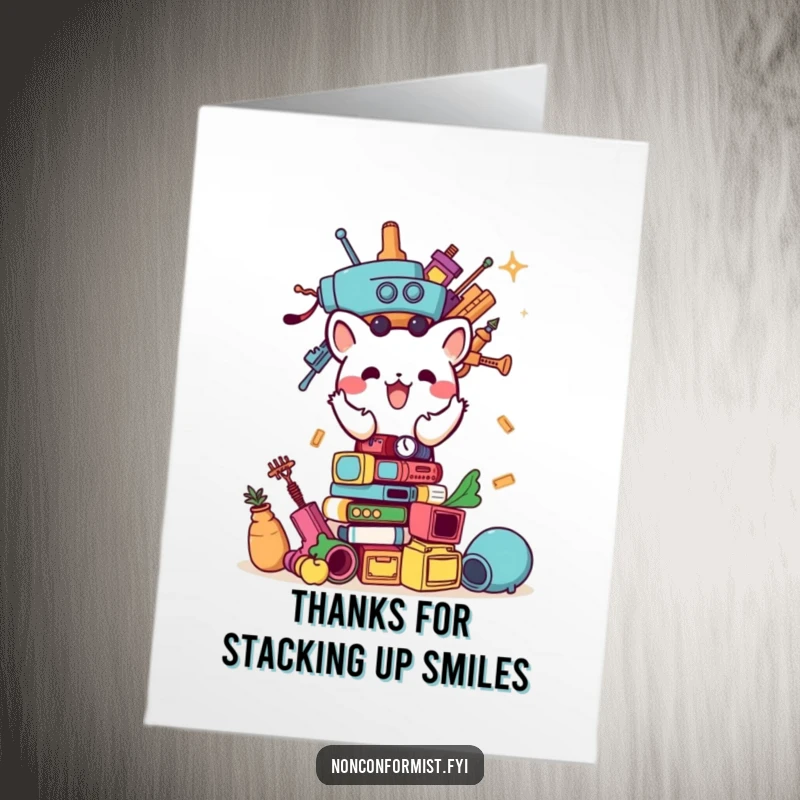 Funny Free Printable Thank You Card: Small animal proudly displays their tower of miscellaneous items as gratitude.