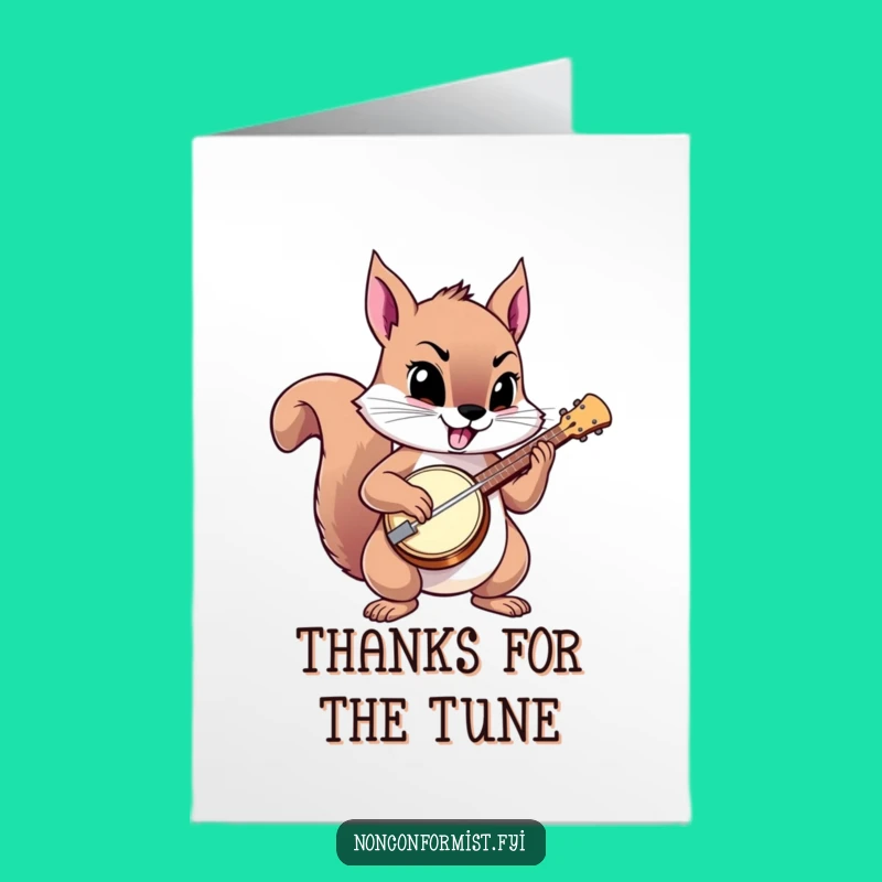 Free Printable Squirrel Banjo Thank You Card: Defiant Gratitude, Downloadable