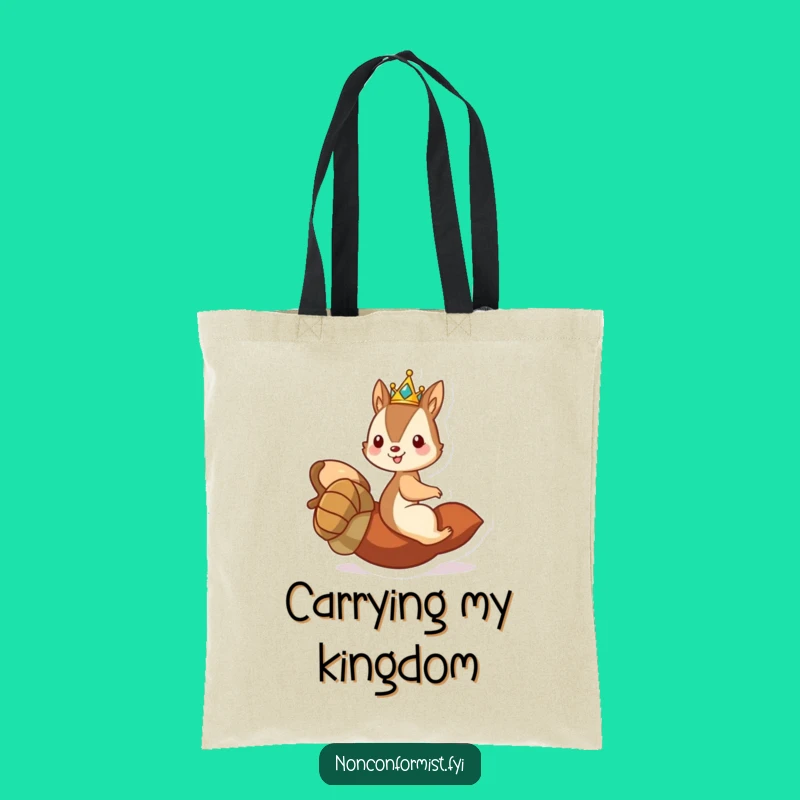 Funny Squirrel King Tote Bag - Royal Acorn Ride Accessory - Humorous Gift